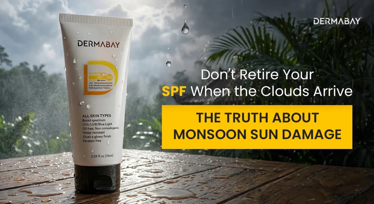 Don't Retire Your SPF When the Clouds Arrive - The Truth About Monsoon Sun Damage - Dermabay