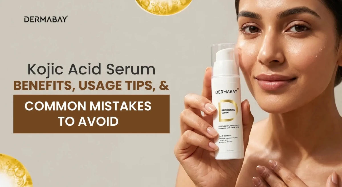 Kojic Acid Serum: Benefits, Usage Tips, and Common Mistakes to Avoid - Dermabay