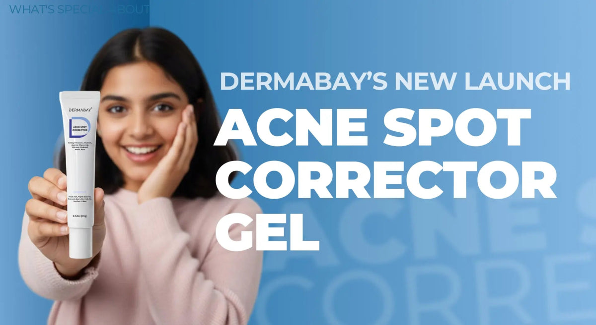 New Launch: A Fast-Acting Acne Gel - Dermabay