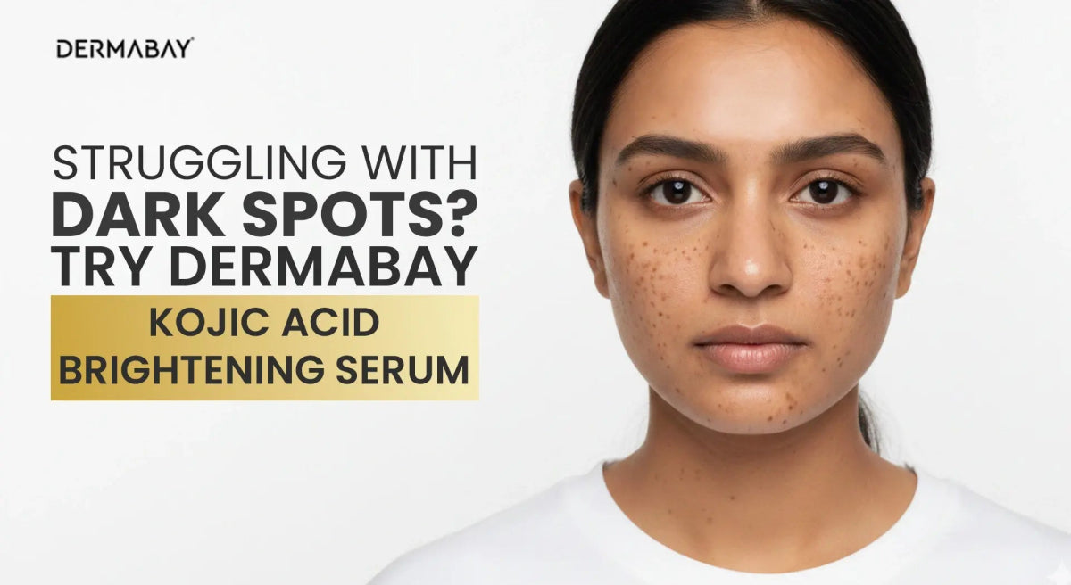 Struggling with Dark Spots? Try Dermabay Kojic Acid Brightening Serum - Dermabay